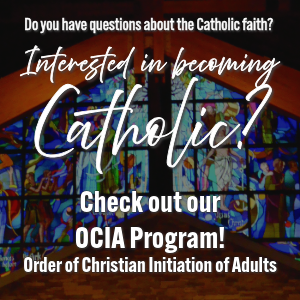 Order of Christian Initiation (OCIA)