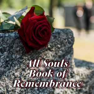 All Souls Day Book of Remembrance