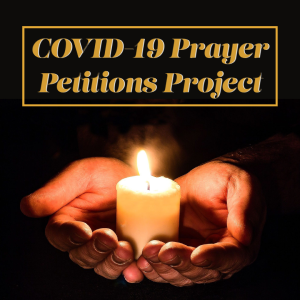 COVID-19 Prayer Petitions Project