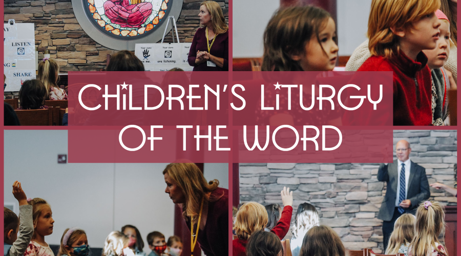 Children's Liturgy of the Word (CLOW)